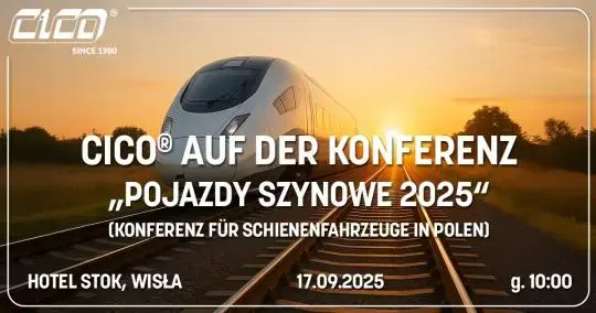 CICO® auf der Konferenz „Pojazdy Szynowe 2025” (Konferenz für Schienenfahrzeuge in Polen)